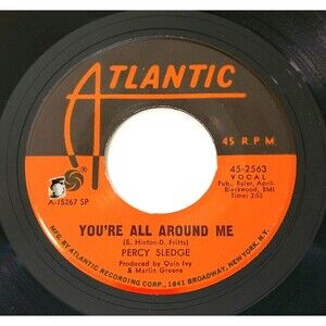 Percy Sledge ‎You're All Around Me / Self Preservation 45 RPM Atlantic VG+ Soul